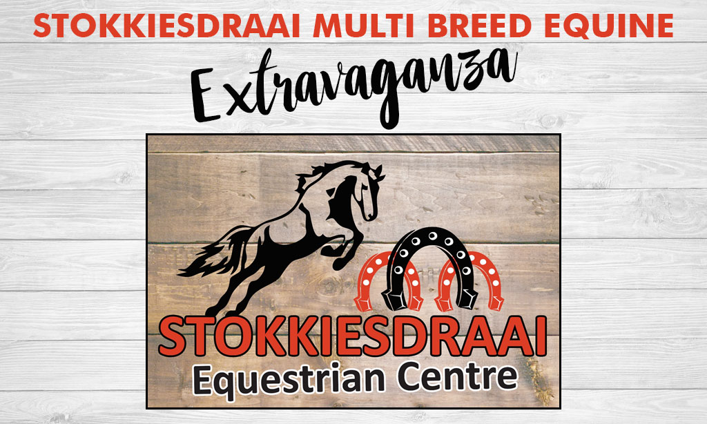 Stokkiesdraai Multi Breed Equine Extravaganza